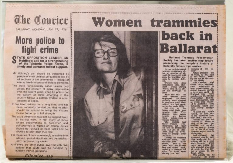 Women trammies back in Ballarat.

Ballarat Tramway Preservation Society has taken another step toward preserving the complete history of Ballarat's famous tram service. 

It has reintroduced women conductors after an absence of almost 30 years and will soon be teaching women to drive. 

Women were first introduced onto Ballarat trams during World War II to offset the shortage of men.
After the war no more were employed, but those working were allowed to continue until they retired, the last doing so in the early 1950s.

But now, as the trams wind their around Lake Wendouree once again people are buying their tickets from a female connie. The society have three women conductresses, but they all live in Melbourne and can get to Ballarat only on weekends or holidays. 

During the weekend Carolyn Dean, conductress and future driver, was at the helm with her money
bag and ticket book, wearing a uniform similar to those worn during the war.

Carolyn’s husband Geoff is also a member the society. While Carolyn was at work, he was back in the depot working on one the cars in the sheds.

Both Carolyn and Geoff have international experience in tram preservation societies, because during a three year spell in England they were members of the Criche Preservation Society near Nottingham, and so when they returned to Australia, they naturally joined another society straight away. 

“I guess my whole family, on both sides are trammies from way back," she said. 

"Geoff has been interested in them as long as he can remember, and my eldest son nearly jumps out of his skin every time he sees a tram in Melbourne." 

And although her youngest son is only nine weeks old, he is getting off to a good start, while mum was selling tickets and dad was hard at work, he was having a snooze in the depot office. 

The society will be operating its trams this weekend.
